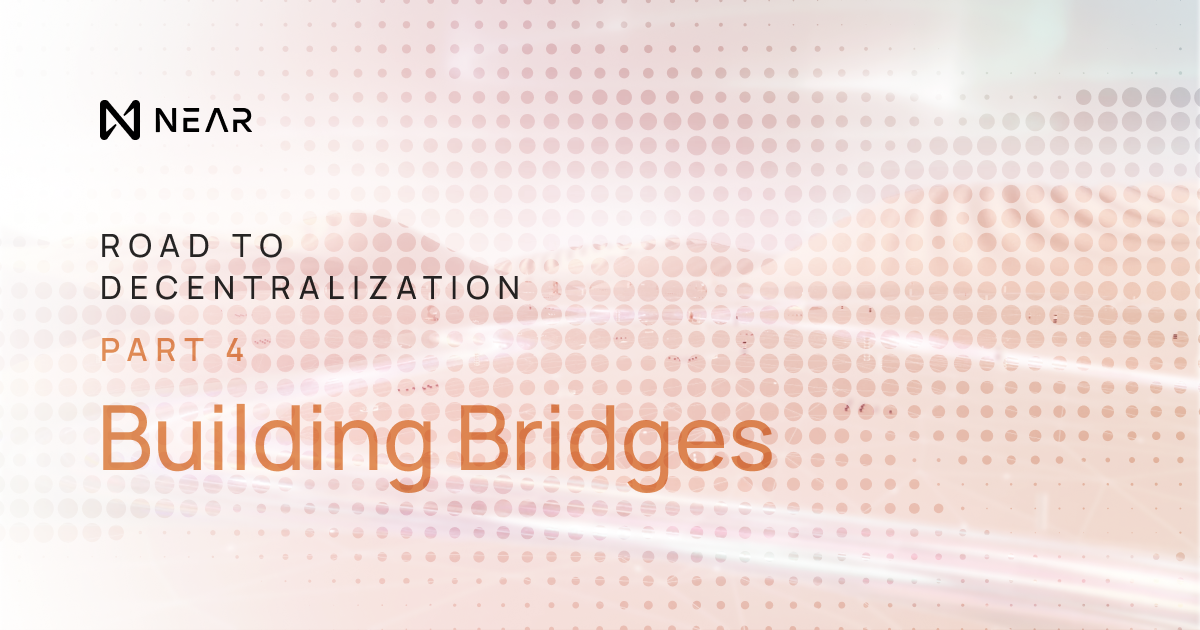 Construindo pontes na NEAR
