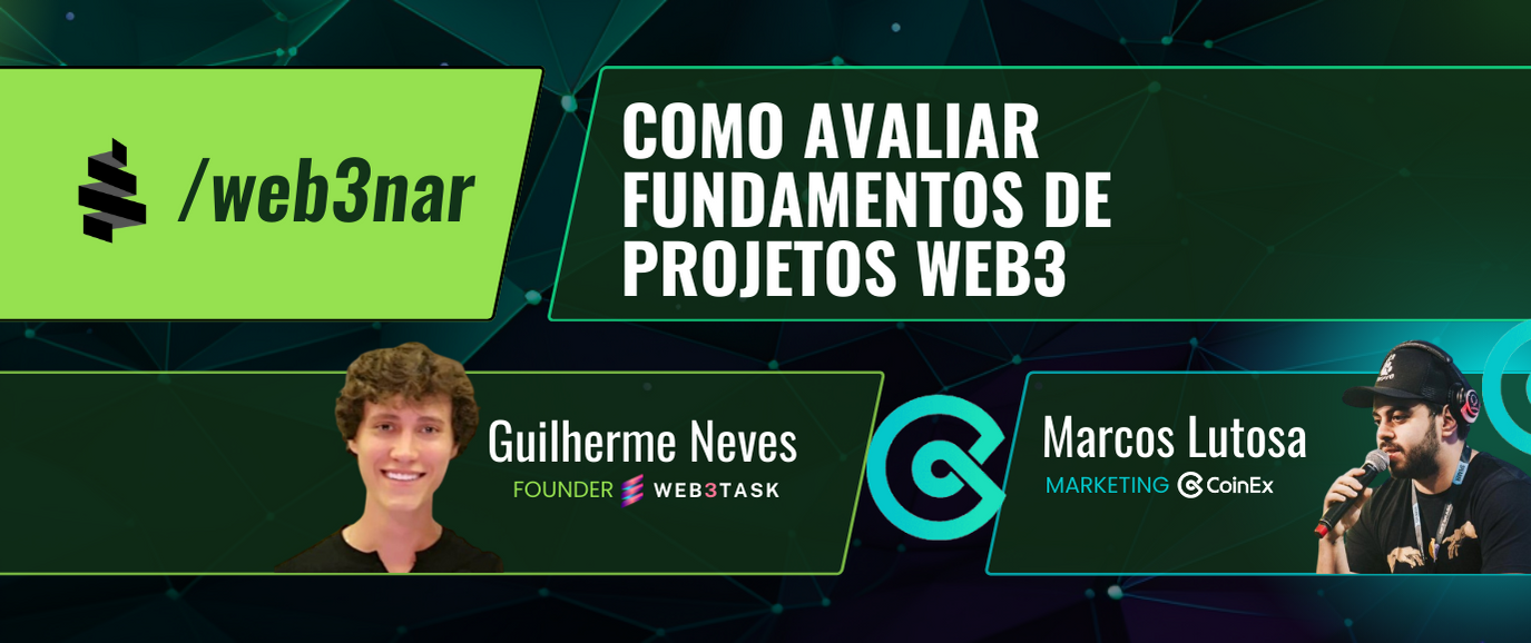 (12/12) #web3nar Saiba Como Avaliar Fundamentos de Projetos na Era Web3