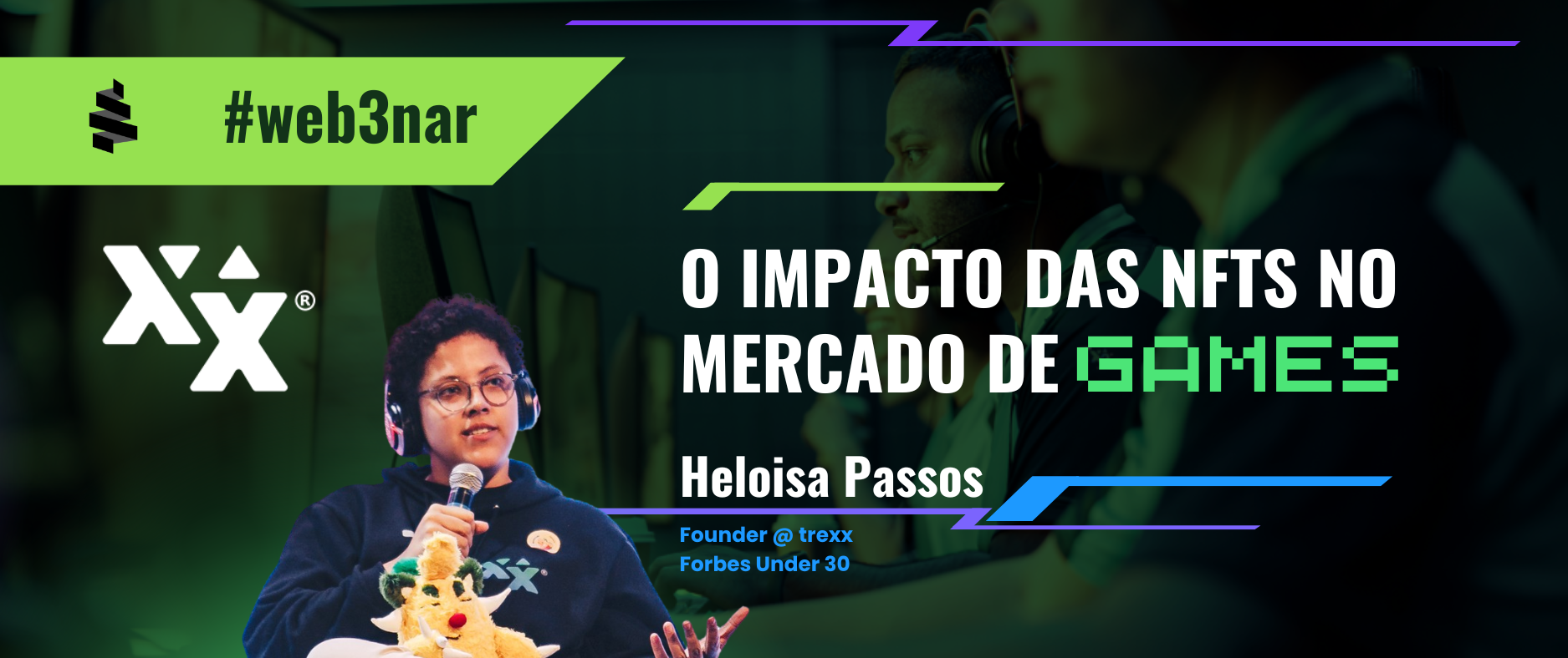 (21/02) #web3nar O impacto de NFTs no mercado de Games